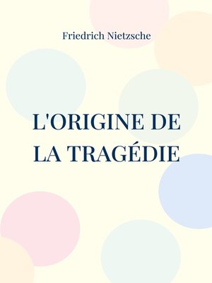 cover image of L'Origine de la Tragédie